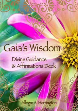 Gaia's Wisdom Oracle Deck and Divine Affirmations – Allegra Harrington